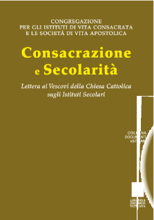 CONSACRAZIONE E SECOLARITÀ